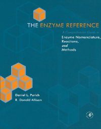 cover of the book The Enzyme Reference: A Comprehensive Guidebook to Enzyme Nomenclature, Reactions, and Methods