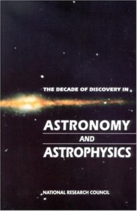 cover of the book The Decade of Discovery in Astronomy and Astrophysics