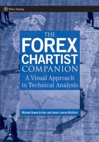 cover of the book The Forex Chartist Companion: A Visual Approach to Technical Analysis