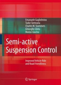 cover of the book Semi-active Suspension Control: Improved Vehicle Ride and Road Friendliness