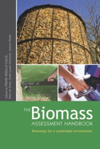 cover of the book The Biomass Assessment Handbook: Bioenergy for a Sustainable Environment