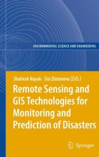 cover of the book Remote Sensing and GIS Technologies for Monitoring and Prediction of Disasters