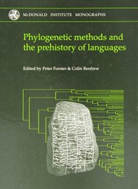 cover of the book Phylogenetic Methods and the Prehistory of Languages