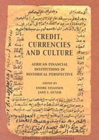 cover of the book Credit, currencies, and culture : African financial institutions in historical perspective