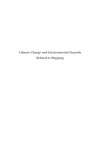 cover of the book Climate Change and Environmental Hazards Related to Shipping: An International Legal Framework