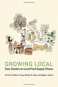 cover of the book Growing Local: Case Studies on Local Food Supply Chains