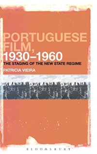 cover of the book Portuguese Film, 1930-1960,: The Staging of the New State Regime