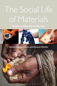 cover of the book The Social Life of Materials. Studies in Materials and Society