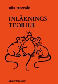 cover of the book Inlärningsteorier : en förenklad framställning av några klassiska inlärningsteorier