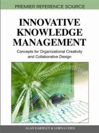 cover of the book Innovative Knowledge Management  Concepts for Organizational Creativity and Collaborative Design