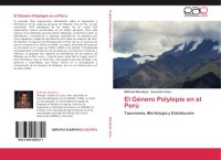 cover of the book El Género Polylepis en Perú: Taxonomía, Morfología y Distribución