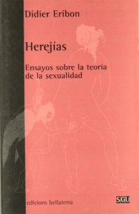 cover of the book Herejías: ensayos sobre la teoría de la sexualidad