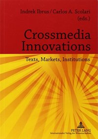 cover of the book Crossmedia Innovations: Texts, Markets, Institutions