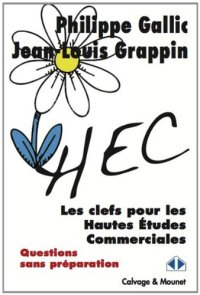 cover of the book Les clefs pour les Hautes Etudes Commerciales - Questions sans préparation