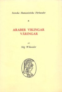 cover of the book Araber, vikingar, väringar