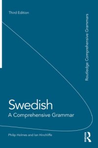 cover of the book Swedish: A Comprehensive Grammar