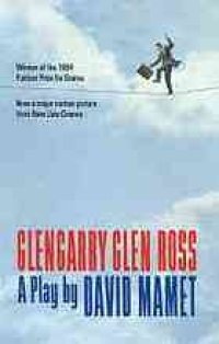 cover of the book Glengarry Glen Ross : a play