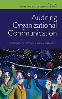 cover of the book Auditing Organizational Communication: A Handbook of Research, Theory and Practice