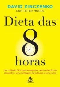 cover of the book Dieta das 8 horas