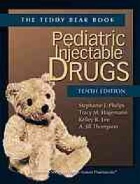 cover of the book Teddy bear book : pediatric injectable drugs