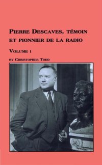 cover of the book Pierre Descaves, Temoin et pionnier de la radio