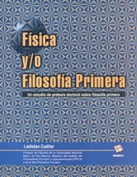 cover of the book Física y/o filosofía primera