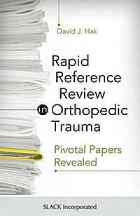 cover of the book Rapid reference review in orthopedic trauma : pivotal papers revealed