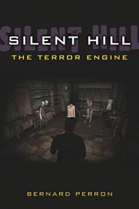 cover of the book Silent Hill: The Terror Engine