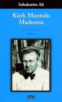 cover of the book Kürk mantolu madonna. Büyük hikâye.