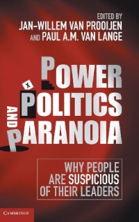 cover of the book Power, Politics, and Paranoia: Why People Are Suspicious of their Leaders