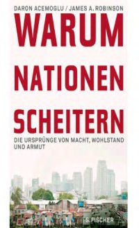 cover of the book Warum Nationen scheitern - Die Ursprünge von Macht, Wohlstand und Armut