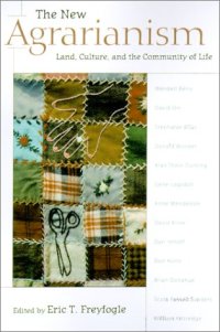 cover of the book The New Agrarianism: Land, Culture, and the Community of Life