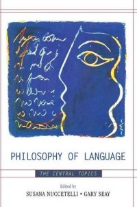 cover of the book Philosophy of Language: The Central Topics