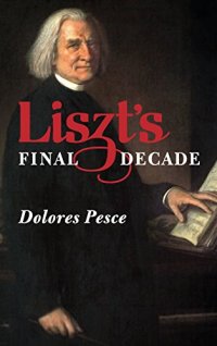 cover of the book Liszt's Final Decade