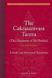 cover of the book The Cakrasamvara Tantra : the discourse of Śrī Heruka (Śrīherukābhidhāna)