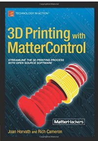 cover of the book 3D Printing with MatterControl