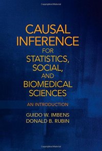 cover of the book Causal Inference for Statistics, Social, and Biomedical Sciences: An Introduction