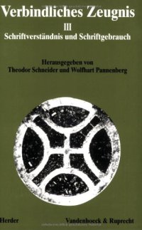 cover of the book Verbindliches Zeugnis III: Schriftverständnis und Schriftgebrauch