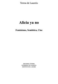 cover of the book Alicia ya no : feminismo, semiótica, cine