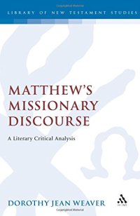cover of the book Matthew's Missionary Discourse. A Literary Critical Analysis
