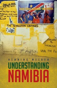 cover of the book Understanding Namibia: The Trials of Independence