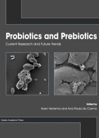 cover of the book Probiotics and Prebiotics: Current Research and Future Trends