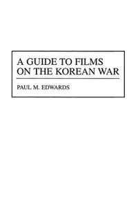 cover of the book A Guide to Films on the Korean War