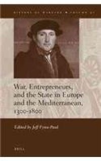 cover of the book War, Entrepreneurs, and the State in Europe and the Mediterranean, 1300-1800