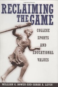 cover of the book Reclaiming the Game: College Sports and Educational Values