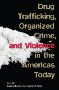 cover of the book Drug Trafficking, Organized Crime, and Violence in the Americas Today