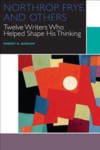 cover of the book Northrop Frye and Others: Twelve Writers Who Helped Shape His Thinking