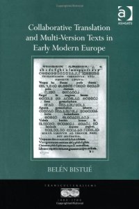 cover of the book Collaborative Translation and Multi-Version Texts in Early Modern Europe