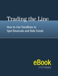 cover of the book Trading the Line - How to use Trendlines to Spot Reversals and Ride Trends