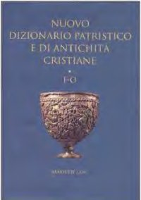 cover of the book Nuovo dizionario patristico e di antichità cristiane. F-O